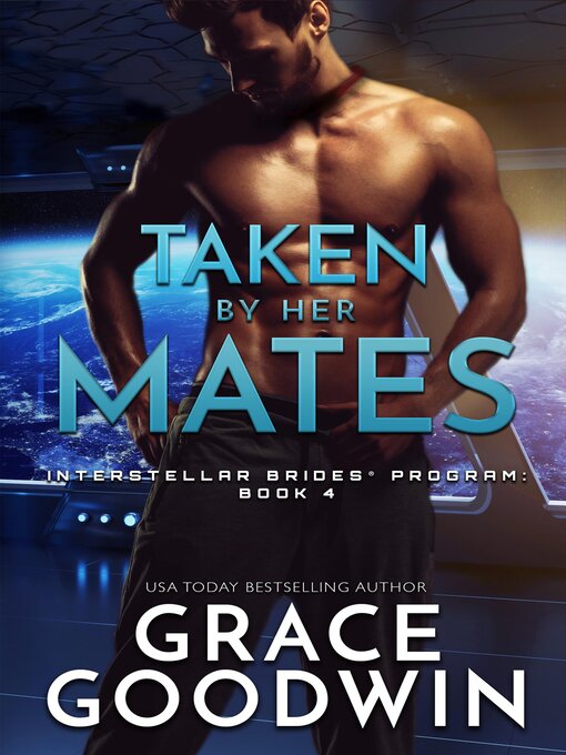 Title details for Taken by Her Mates by Grace Goodwin - Wait list